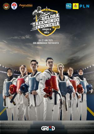 Kejuaraan GELORA TAEKWONDO INDONESIA CHAMPIONSHIP 2025 GRIND ti-basusena.com